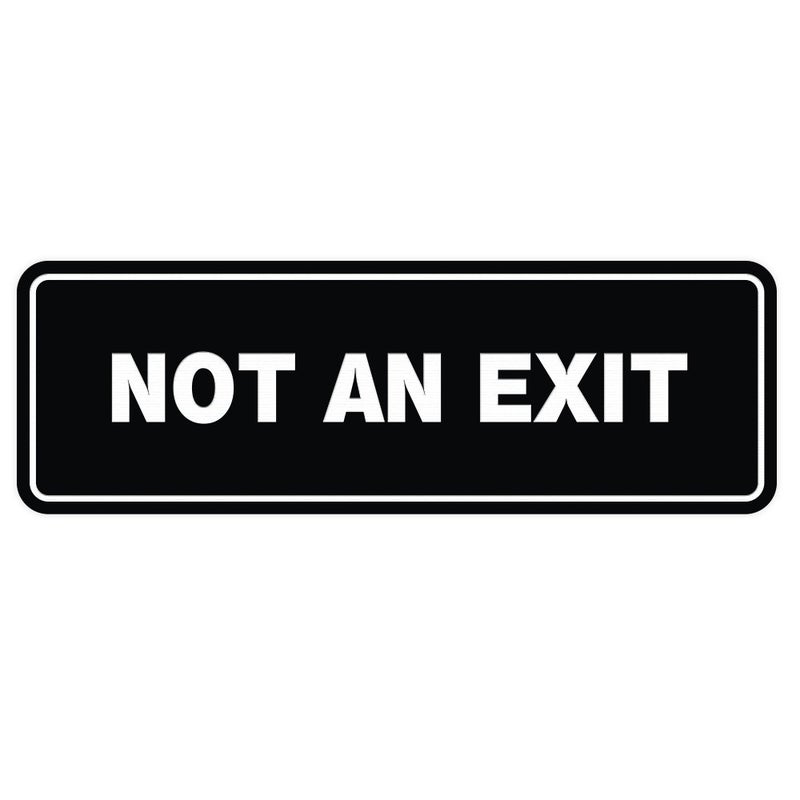 All Quality Standard Not an Exit Wall or Door Sign - Durable Material | Double-Sided Foam Tape | Black - Large (1 Pack) - Image 1